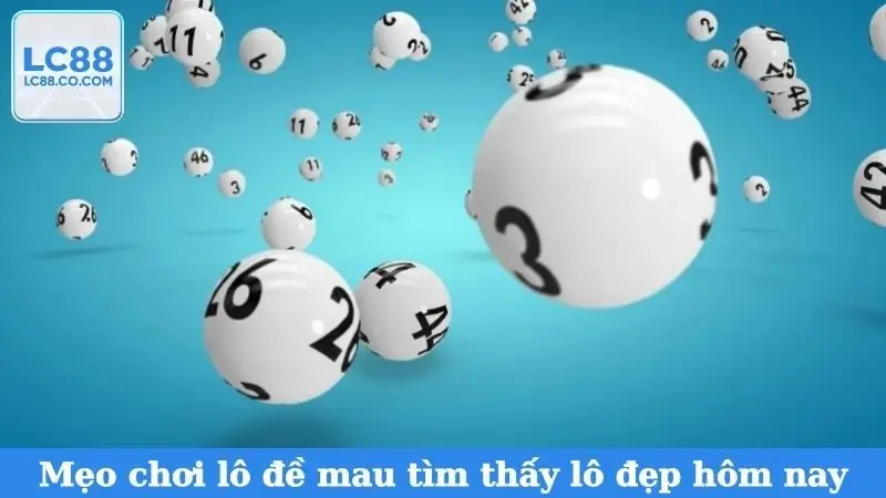 Mẹo chơi lô đề LC88 mau tìm thấy lô đẹp hôm nay