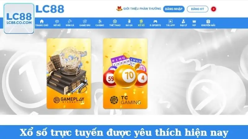 Xổ số trực tuyến được yêu thích hiện nay